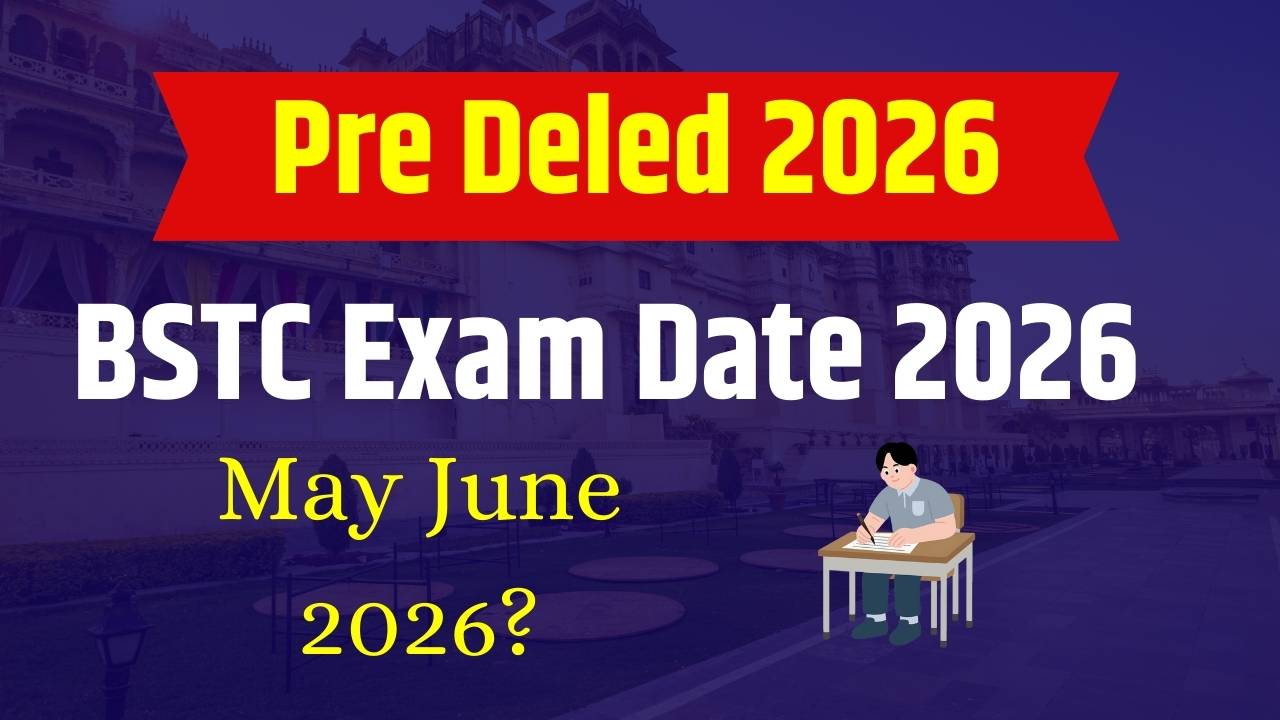 BSTC Exam Date 2026